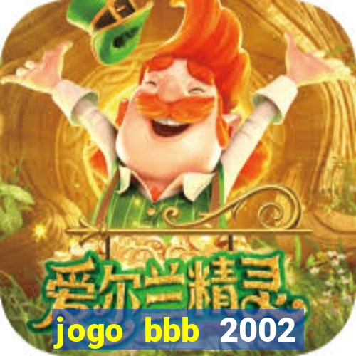 jogo bbb 2002 download android